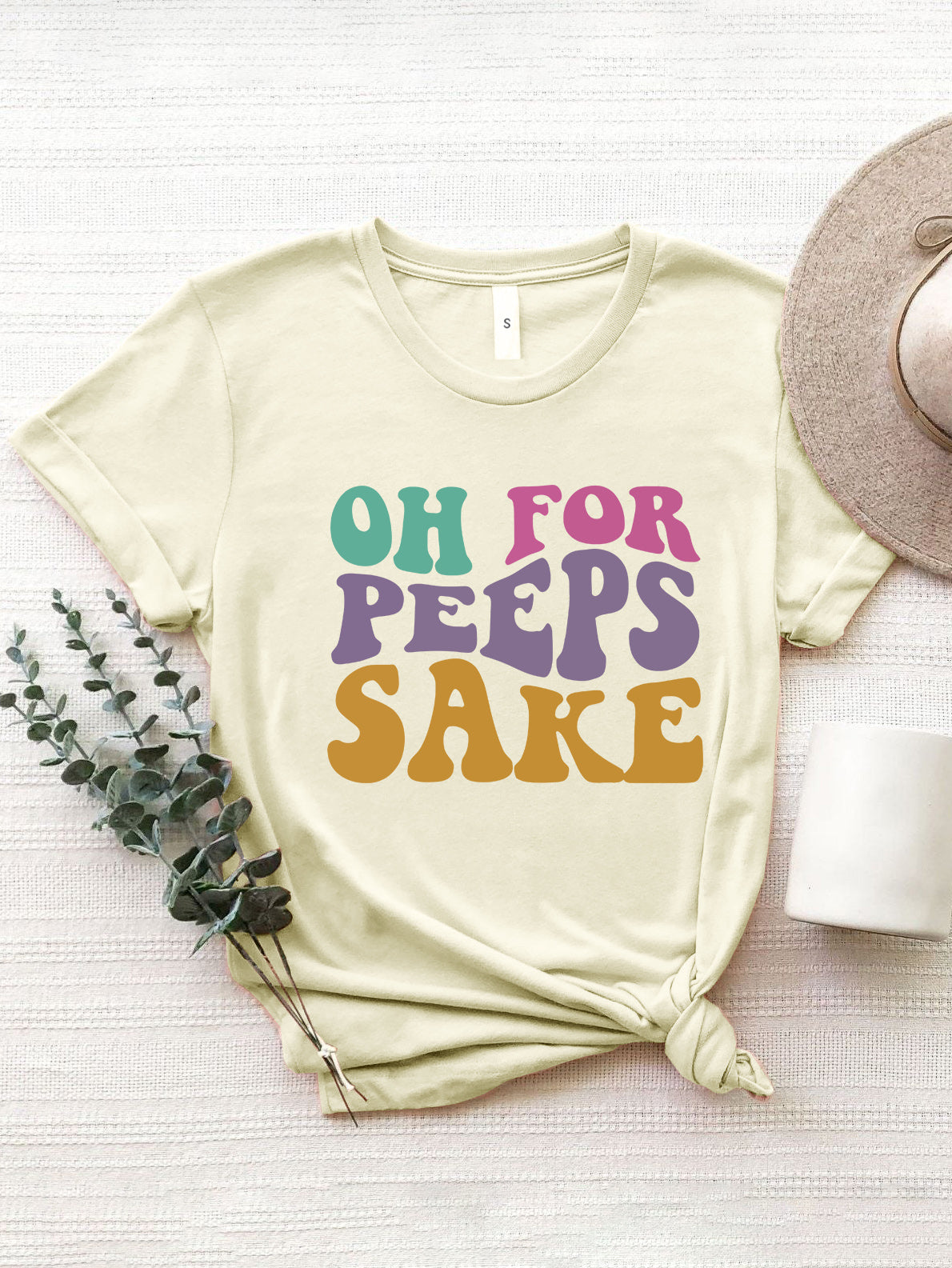 PREORDER- OH FOR PEEPS SAKE Round Neck T-Shirt