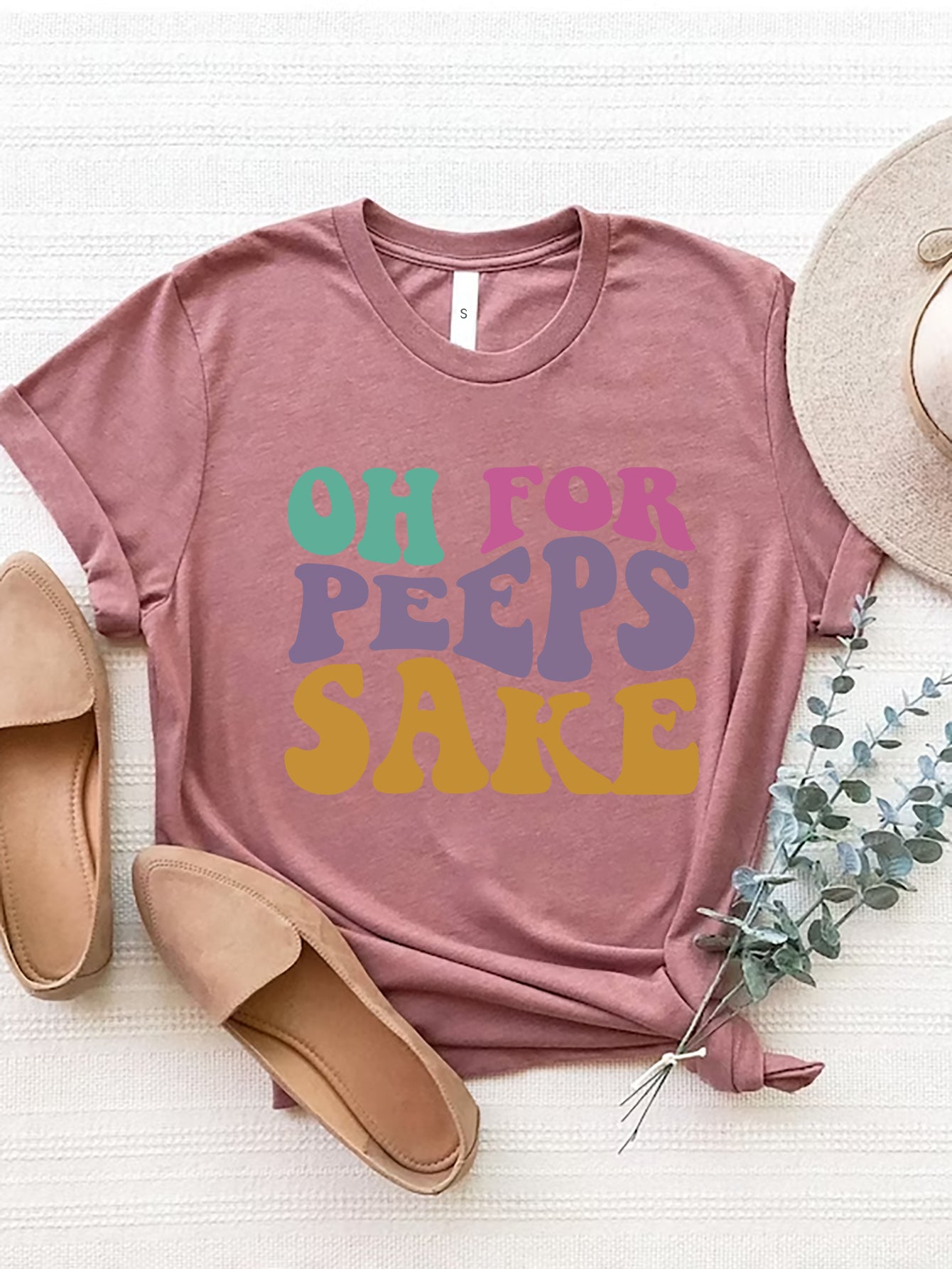 PREORDER- OH FOR PEEPS SAKE Round Neck T-Shirt