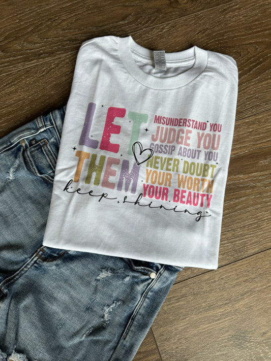 LET THEM Graphic Tee/Sweatshirt